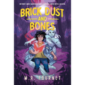 Brick Dust and Bones - Paperback