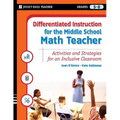 Differentiated Instruction for the Middle School Math Teacher: Activities and Strategies for an Inclusive Classroom - Paperback