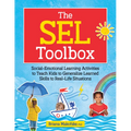 The Sel Toolbox: Social-Emotional Learning Activities to Teach Kids to Generalize Learned Skills to Real-Life Situations - Paperback