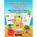 Writing Workbook for Kids with Dyslexia. 100 activities to improve writing and reading skills of dyslexic children. Black & White edition. Volume 3 - Paperback