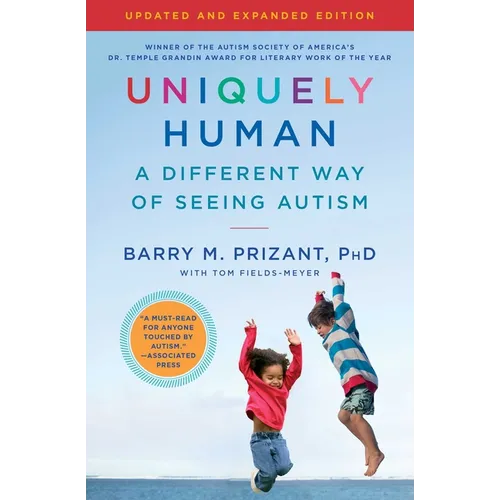 Uniquely Human: Updated and Expanded: A Different Way of Seeing Autism - Paperback