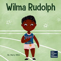 Wilma Rudolph: A Kid's Book About Overcoming Disabilities - Paperback